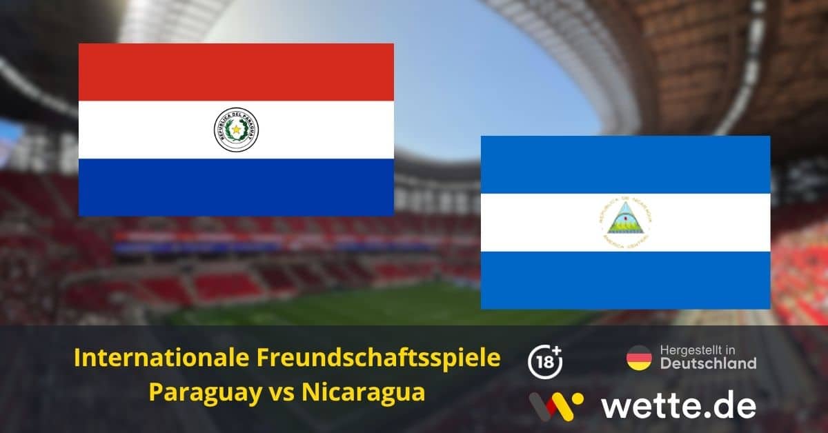 Paraguay vs Nicaragua Quoten – KI Prognose & Wett-Analyse zur WM-Generalprobe