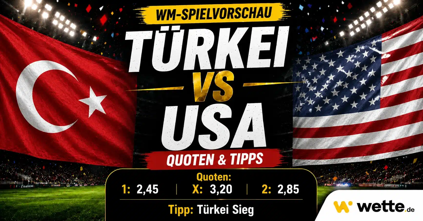 Türkei vs USA Wetten: Tipp, Aufstellung, Prognose, Quoten und KI-Kombiwette