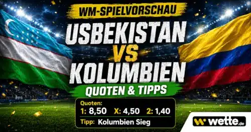 Usbekistan gegen Kolumbien Quoten,WM Prognose und Wett-Tipp