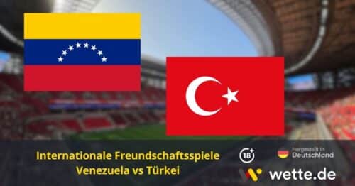 Venezuela vs Türkei Quoten und Tipps – KI Prognose & Wett-Analyse zur WM-Generalprobe