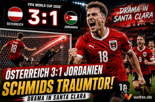 Österreich vs Jordanien 3:1 – Spielbericht und Match Analyse – Schmid-Traumtor und Drama in Santa Clara