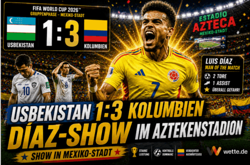 Usbekistan vs Kolumbien 1:3 – Spielbericht und Match Analyse – Díaz-Show im Aztekenstadion