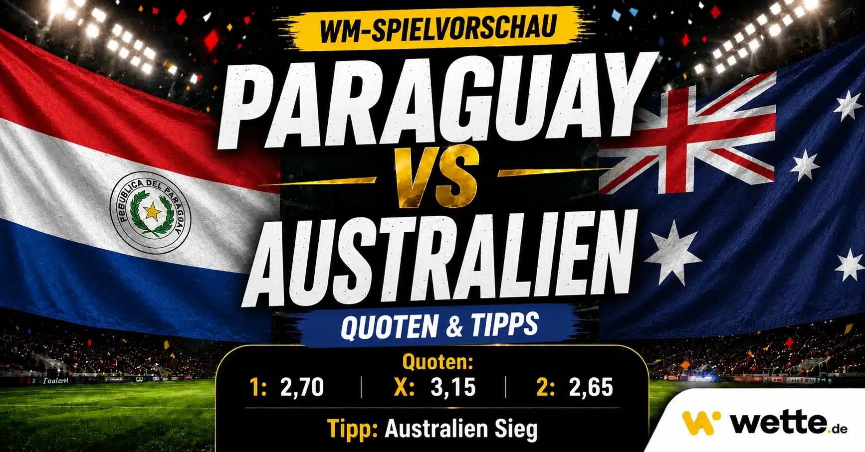 Paraguay – Australien: KI-Kombiwette, Aufstellung, Tipp, Prognose und Quoten