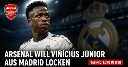 Arsenal-Wahnsinn um Vinícius: Rekordgehalt über Saka-Niveau geplant