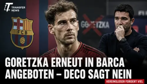 Bietet sich Goretzka wirklich eigenhändig in Barcelona an?