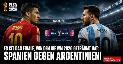 WM-Finale 2026: Was Spanien und Argentinien zum Titel brauchen