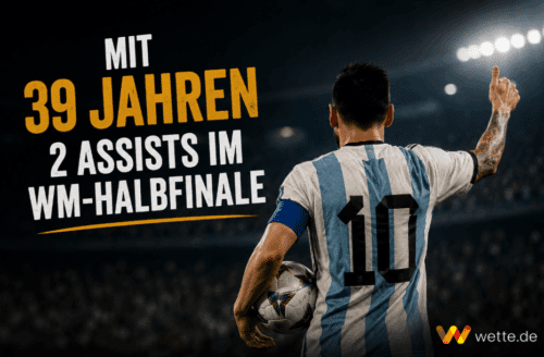 Mit 39 Jahren 2 Assists im WM-Halbfinale: Ist Messi der unfairste Spieler der Geschichte?
