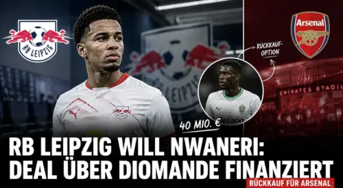 Nwaneri vor Leipzig-Wechsel: 40 Millionen — und Arsenal denkt schon an den Rückkauf