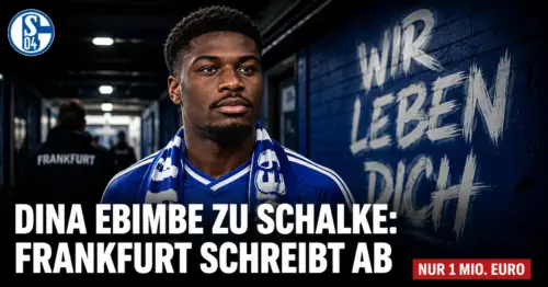 Ebimbe vor Schalke-Wechsel: Warum Frankfurt seinen 6,5-Millionen-Mann für eine Million ziehen lässt