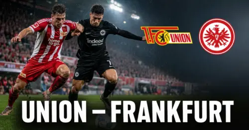 Union Berlin vs Eintracht Frankfurt Wett-Tipp & Prognose