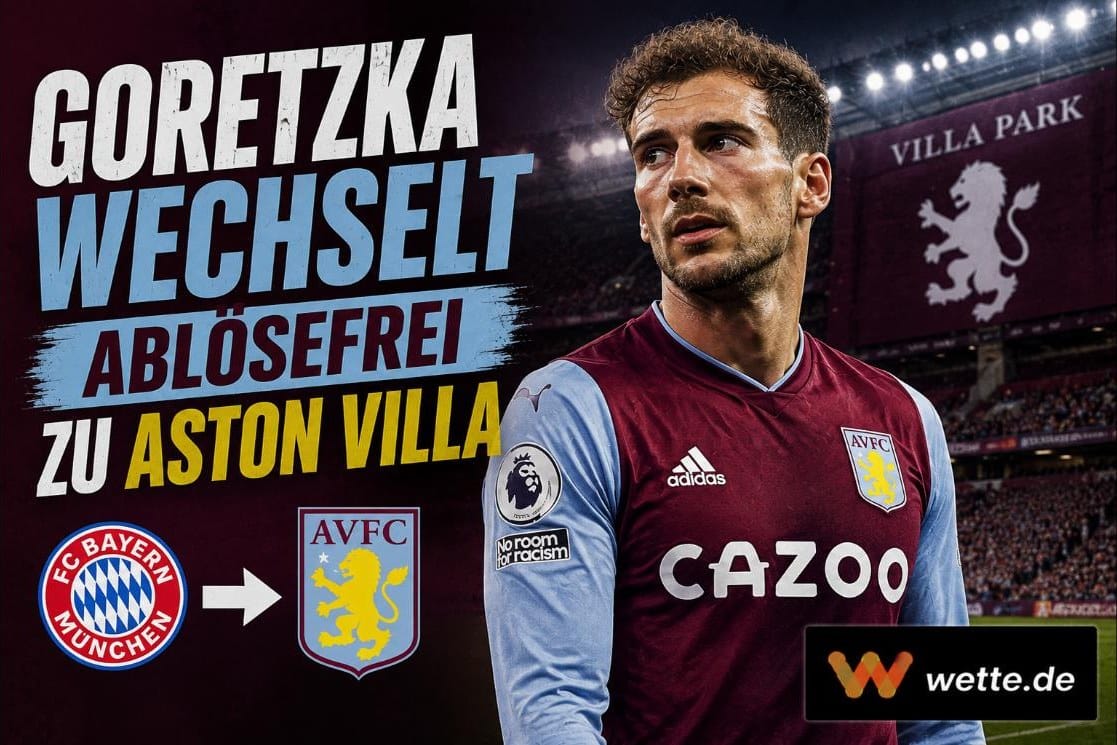 Ablösefrei nach Birmingham: Goretzka schließt sich Aston Villa an