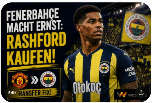 Nach Barcelona-Reinfall: Fenerbahçe will Rashford kaufen und setzt alles auf eine Karte