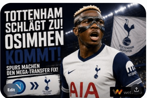 Spurs stürmen für Osimhen: Tottenham legt 55 Millionen Pfund auf den Tisch – Galatasaray zögert
