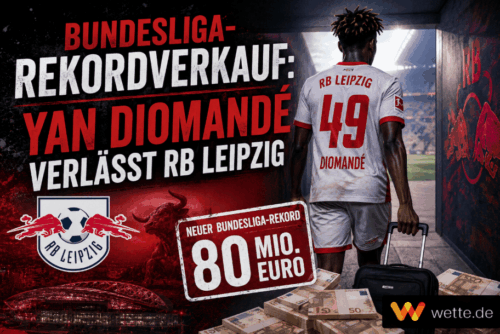 Bundesliga-Rekordverkauf: Yan Diomandé verlässt RB Leipzig für bis zu 140 Millionen zu Real Madrid