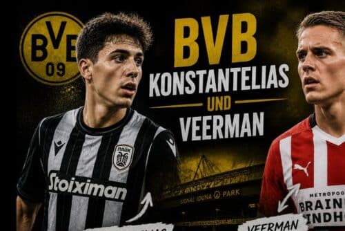 52 Millionen an einem Tag: BVB macht bei Konstantelias und Veerman ernst